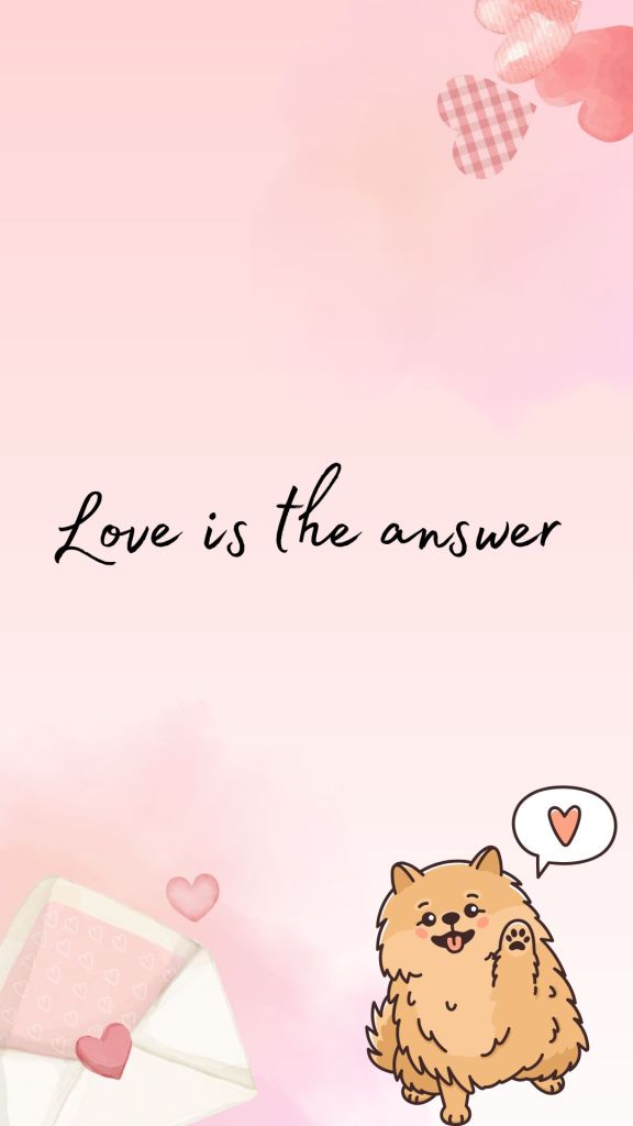 cute puppy saying love is the answer