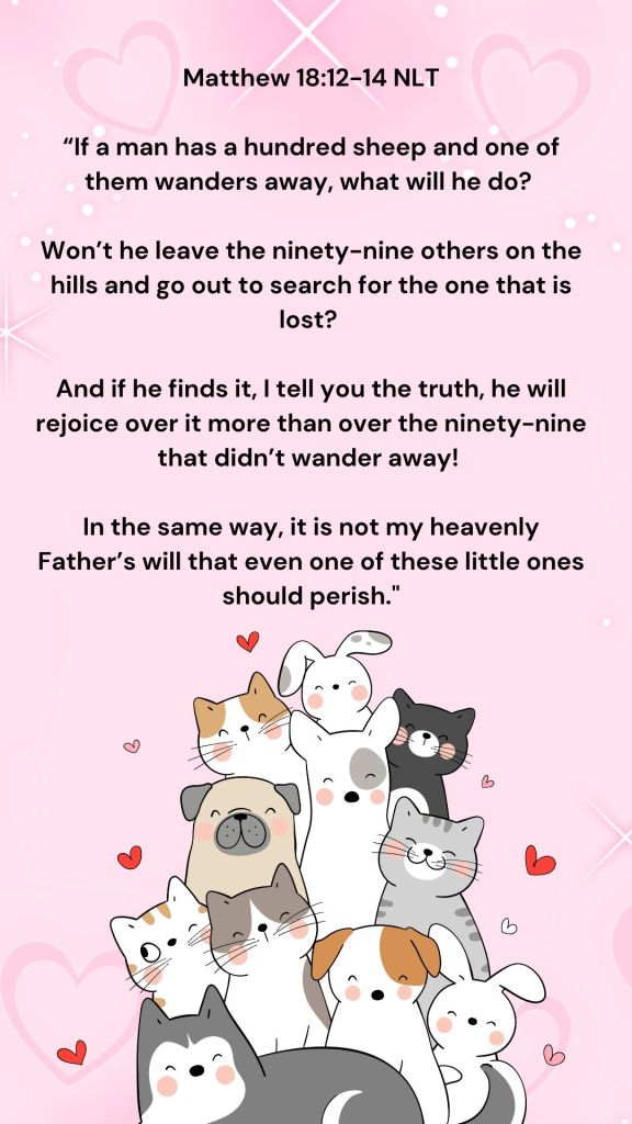Matthew 18:12-14 with cute animals and hearts
