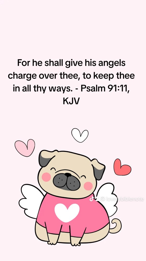 cute angelic puppy with bible verse over head, psalm 91:11